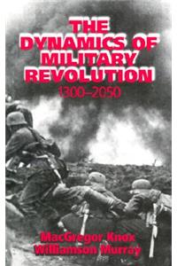 Dynamics of Military Revolution, 1300-2050