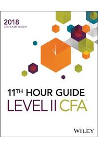 Wiley 11th Hour Guide for 2018 Level II CFA Exam