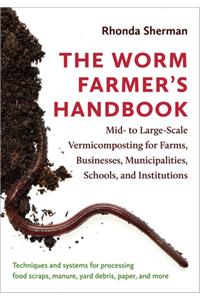 Worm Farmer's Handbook