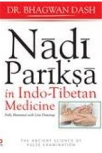 Nadi Pariksa in Indo-Tibetan Medicine