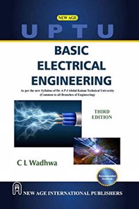 Basic Electrical Engineering (As Per the New Syllabus of Dr. A P J Abdul Kalam Tech. University U.P. Technical University)