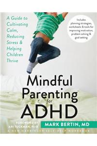 Mindful Parenting for ADHD