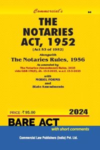 Notaries Act, 1952 with Rules, 1956 As Amended by The Notaries (Amendment) Rules, 2023