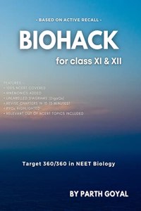BIOHACK : For NEET UG & Boards : Class XI & XII Biology