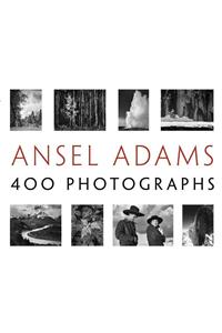 Ansel Adams' 400 Photographs