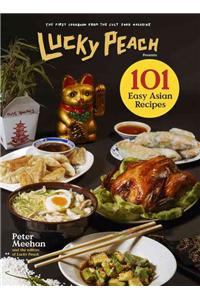 Lucky Peach Presents 101 Easy Asian Recipes