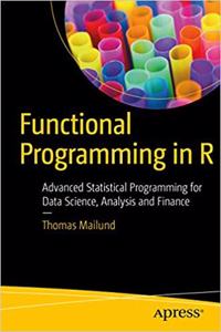 Functional Data Structures in R: Advanced Statistical Programming in R