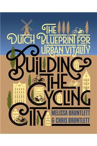 Building the Cycling City