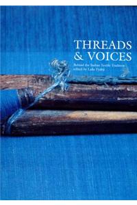Threads & Voices: Behind the Indian Textile Tradition