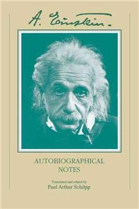 Autobiographical Notes: A Centennial Edition