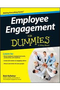 Employee Engagement For Dummies