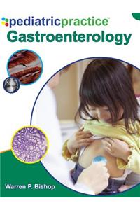 Pediatric Practice Gastroenterology