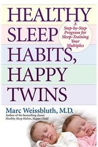 Healthy Sleep Habits, Happy Twins