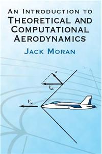 Introduction to Theoretical and Computational Aerodynamics