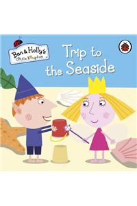 Ben and Holly's Little Kingdom: Trip to the Seaside