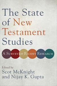 The State of New Testament Studies – A Survey of Recent Research