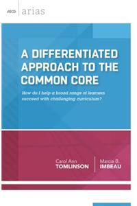 Differentiated Approach to the Common Core