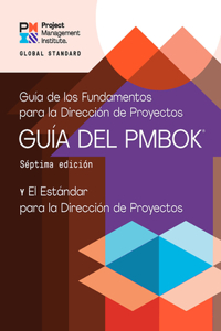 Guide to the Project Management Body of Knowledge (Pmbok(r) Guide) - Seventh Edition and the Standard for Project Management (Spanish)