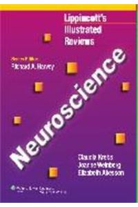 Lippincott's Illustrated Reviews Neuroscience, 2011