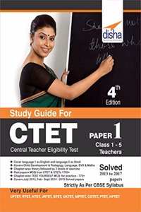 Study Guide for CTET Paper 1 (Class 1 - 5 teachers) with Past Questions