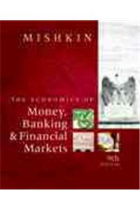 The Economics of Money, Banking & Financial Markets