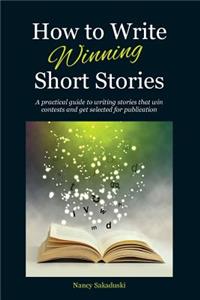 How to Write Winning Short Stories