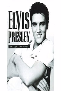 Elvis Presley Unseen Archives (Mini Unseen Archives S.)
