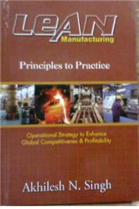 Lean Manufacturing principles to practice