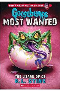 Goosebumps Most Wanted #10: The Lizard of Oz
