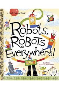 Robots, Robots Everywhere!