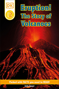 Eruption!: The Story of Volcanoes