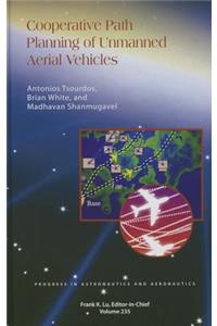 Cooperative Path Planning of Unmanned Aerial Vehicles