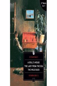 A Doll's House, The Lady from the Sea, The Wild Duck