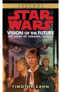 Vision of the Future: Star Wars Legends (The Hand of Thrawn)