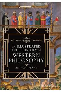 An Illustrated Brief History of Western Philosophy, 20th Anniversary Edition