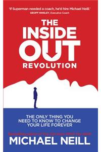 The Inside-Out Revolution