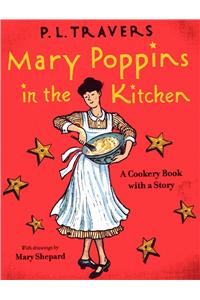 Mary Poppins in the Kitchen