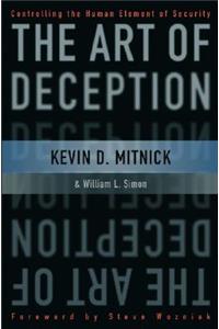 The Art of Deception: Controlling the Human Element of Security