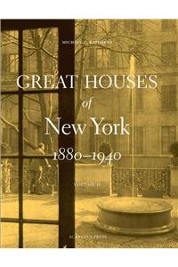 Great Houses of New York, 1880-1940