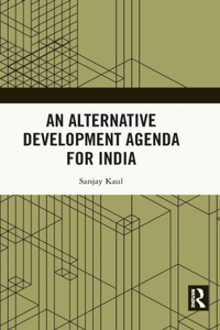 Alternative Development Agenda for India