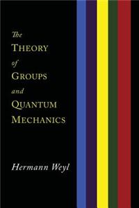 Theory of Groups and Quantum Mechanics