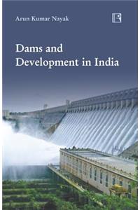 Dams and Development in India