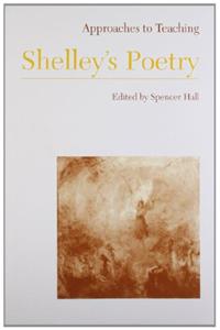 Approaches To Teaching Shelleys Poetry