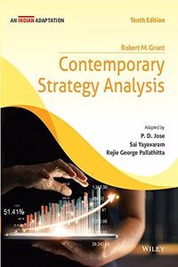 Contemporary Strategy Analysis, 10ed (An Indian Adaptation)