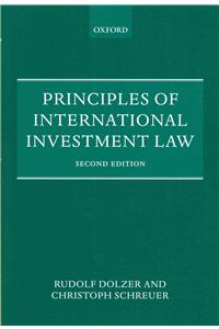 Principles of International Investment Law