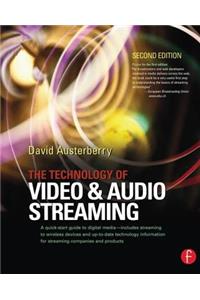 The Technology of Video and Audio Streaming