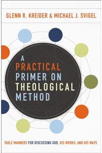 Practical Primer on Theological Method