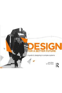 Design for a Better Future