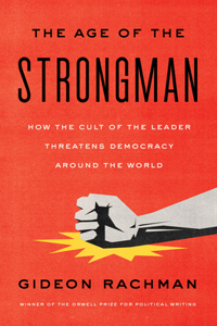 Age of the Strongman