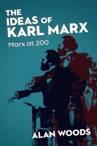 Ideas of Karl Marx